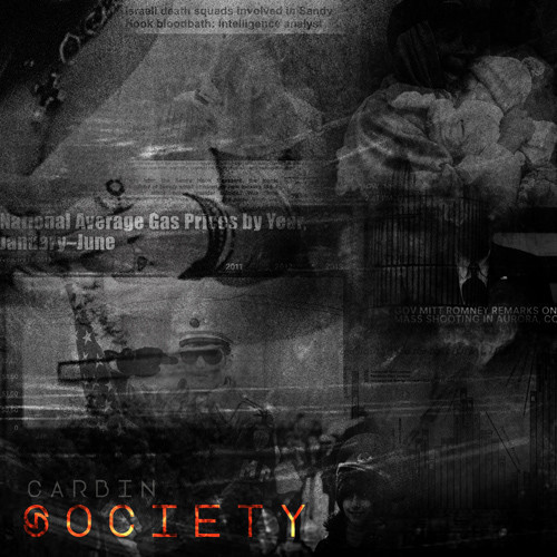 Carbin â€œSocietyâ€ [DOPE!]