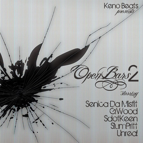 Senica Da Misfit x G.Wood x SdotKeen x SlumPritt x Unreal “OpenBars 02” (Prod. by Keno Beats)