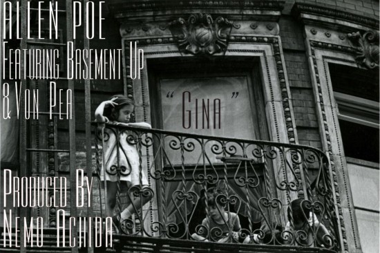 Allen Poe “Gina” ft Basement Up & Von Pea (Prod. by Nemo Achida) [DOPE!]
