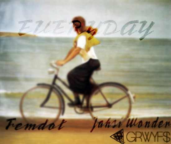 Femdot “Everyday” ft. Jahsi Wonder (Produced by Mike Wavvs)