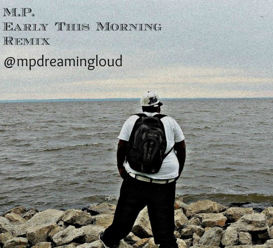 Early This Morning Remix