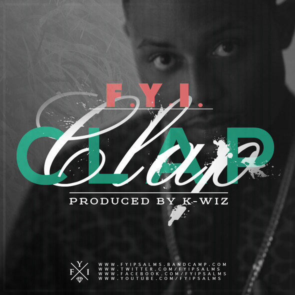 F.Y.I. “Clap, Clap” [VIDEO]