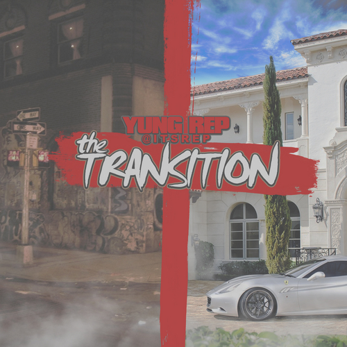 Yung Rep “The Transition” [MIXTAPE]