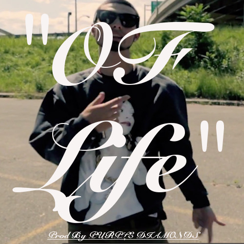 Matty Maratea “Of Life” (Prod by. PURPLE DIVMOND)