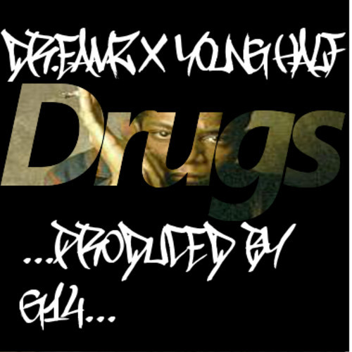 Dr.eamz “DRUGS.” ft. Young Half (Prod. by G14) [DOPE!]