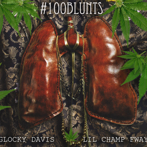 Glocky Davis ft. Lil Champ Fway “100 Blunts” (Prod. by Nuez)