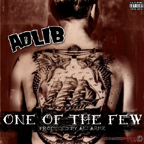 Adlib “One Of The Few” [VIDEO]