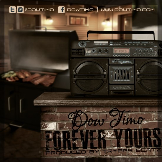 Dow Timo “Forever Yours” [DON’T SLEEP!]