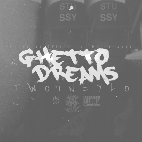 TwoineyLo “Ghetto Dreams” [DOPE!]