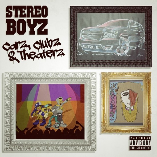 Stereo Boyz - Carz, Clubz & Theaterz (artwork)