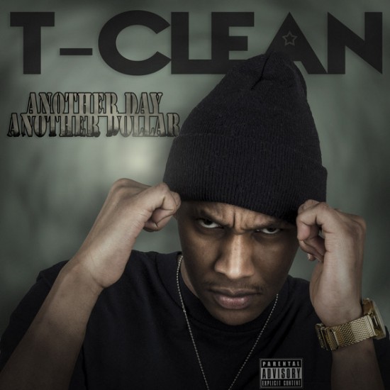 T-Clean - Another day another dollar, photo and cover by Audun Rostad