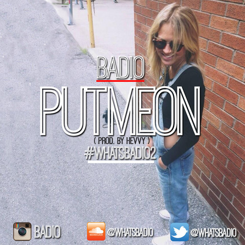 Badio “Put Me On” [DON’T SLEEP]