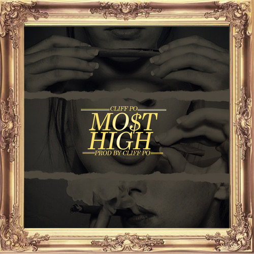 Cliff Po “Most High” (Prod By. Cliff Po)