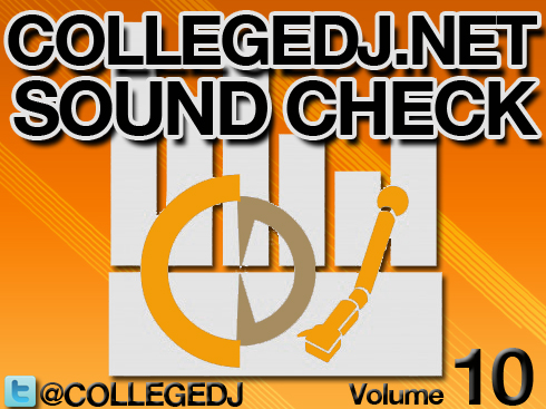 CollegeDJ.net “Sound Check” (Volume 10) [MIXTAPE]