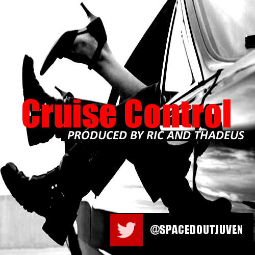 Juven “Cruise Control” (Prod. by Ric & Thadeus) [DOPE!]