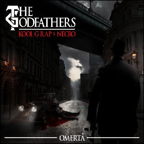 The Godfathers â€œOmertaâ€ [DOPE!]