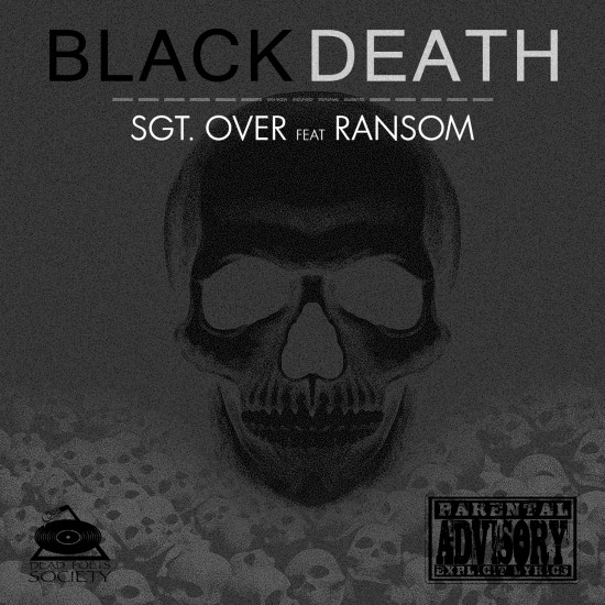 Sgt. Over ft. Ransom “Black Death” [DON’T SLEEP!]