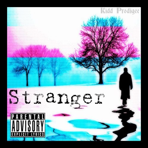 Kidd Prodigee “Stranger” ft. JhenÃ© Aiko (Prod. by Fisticuffs) [DOPE!]