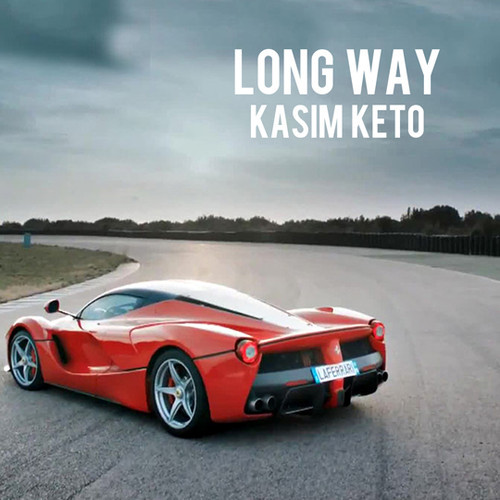 Kasim Keto “Long Way” [DOPE!]