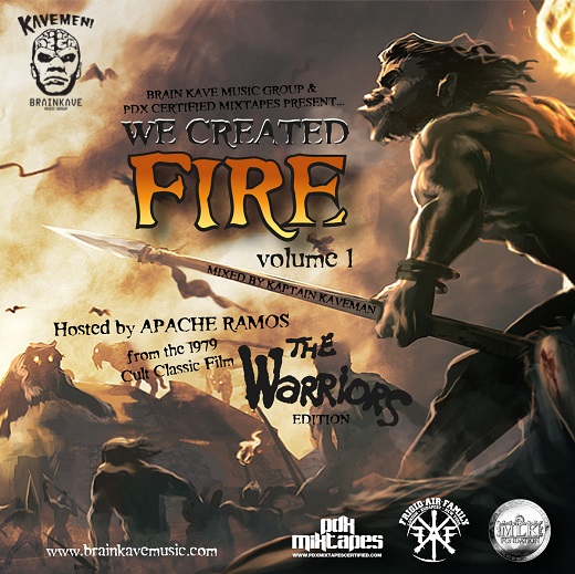 The Kavemen x Brain Kave Music “We Created Fire Vol.1” (Hosted by Apache Ramos)
