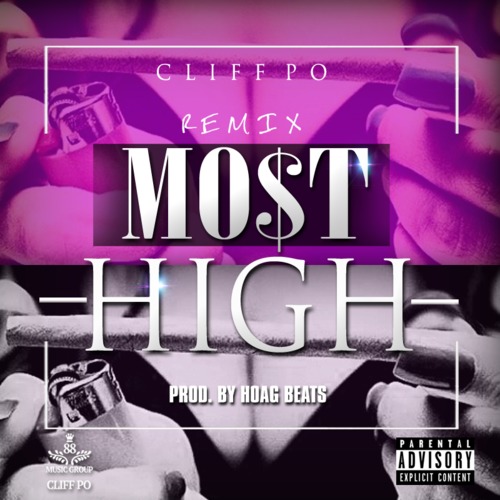 Cliff Po “Most High Pt. II” (Prod. by Hoag Beats) [DOPE!]
