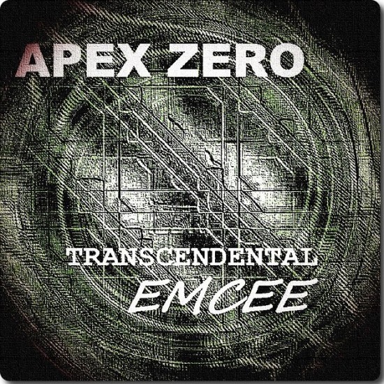 Apex Zero “Transcendental Emcee” (Prod. by Frank Freeman) [DON’T SLEEP!]