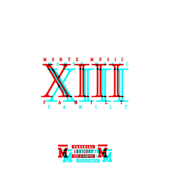 Monte Music Family “XIII” [MIXTAPE]