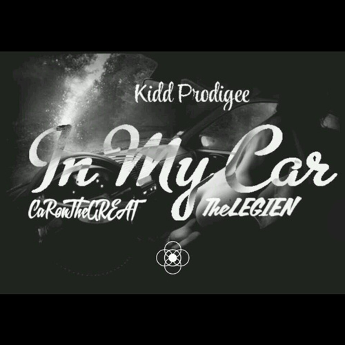 Kidd Prodigee “In My Car” ft. TheLEGIEN & CaRonTheGREAT (Prod. by Tyler Glassco)