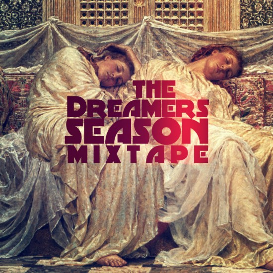 TheDREAMERS “TheDREAMERS Season” [MIXTAPE]