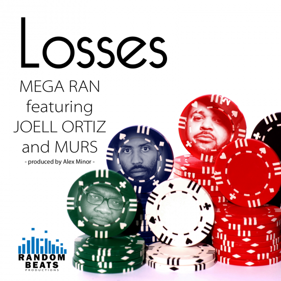 Mega Ran “Losses” ft. Joell Ortiz & MURS [DOPE!]