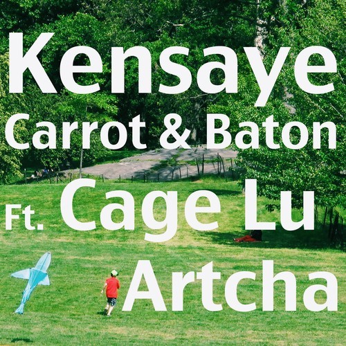 Kensaye “Carrot & Baton” ft Cage Lu & Artcha [DOPE!]