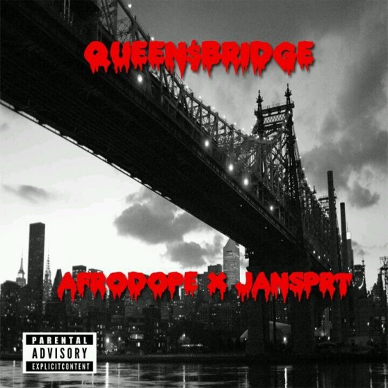 Afro Dope “Queen$bridge” ft. Jansprt (Prod. by THURDi)