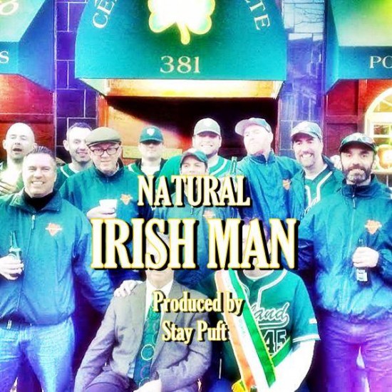 Natural “Irish Man” (Prod. by Stay Puft) [DON’T SLEEP!]