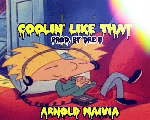 Arnold Maivia “Coolin Like That” (Prod. by Dre B) [DOPE!]