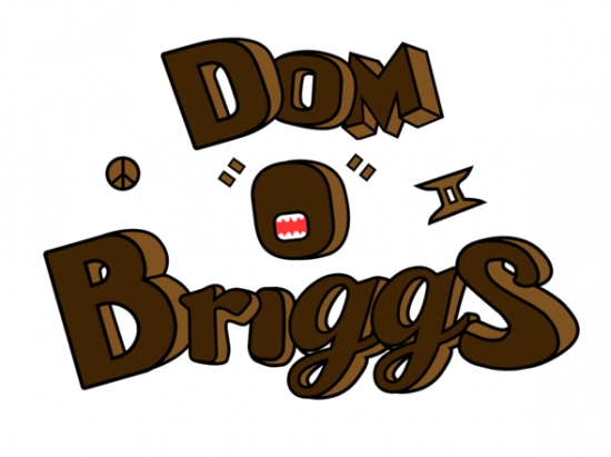 Dom O Briggs “Domothan Briggsamus : Episode 2” [VIDEO]