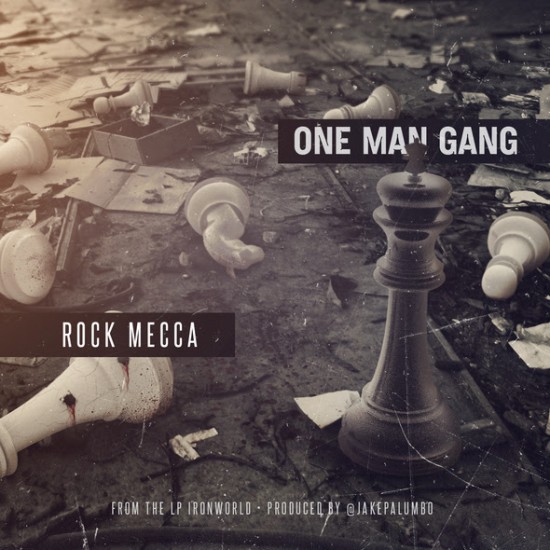 Rock Mecca “One Man Gang” [DOPE!]