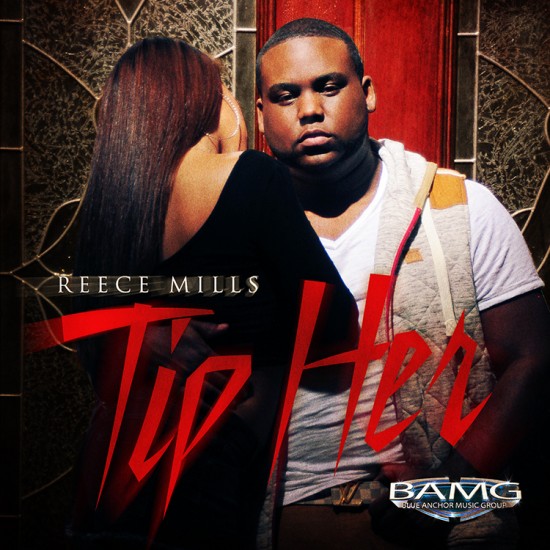 Reece Mills “Tip Her” [VIDEO]