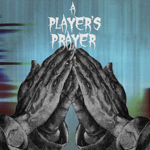 MADYOUTH! “A Player’s Prayer” ft. Jaye$ (Prod. by High Class Filth) [DOPE!]