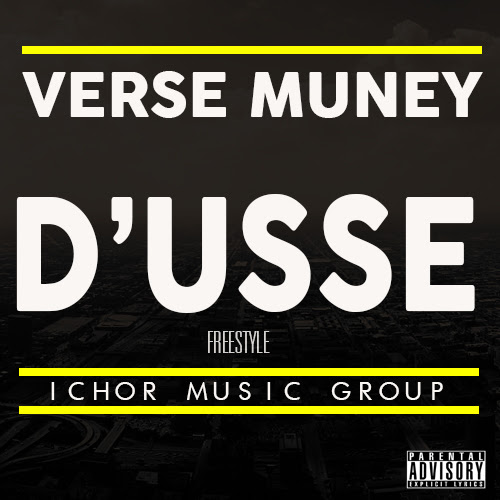 Verse Muney “D’usse” (Freestyle) [DOPE!]