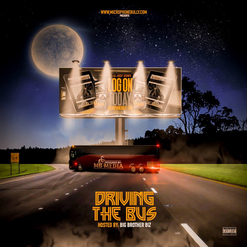 Mixtape: #DrivingTheBus Vol.1 Hosted By @BigBrotherBiz