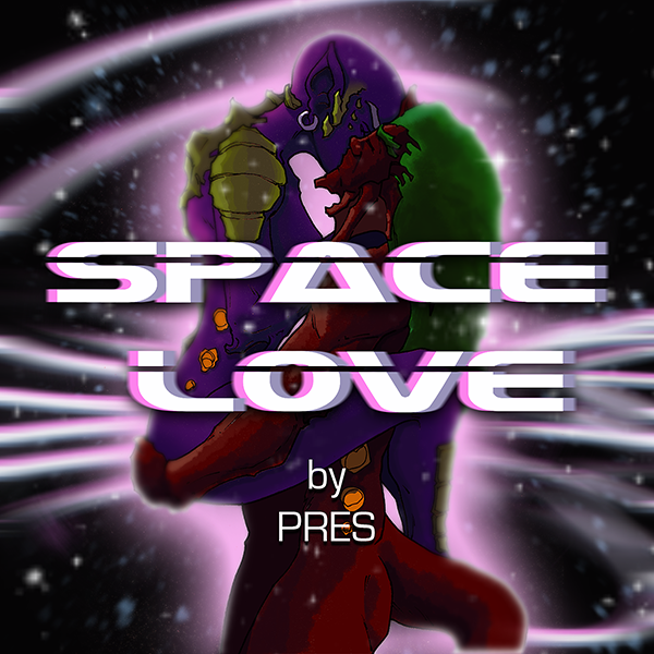 Music: Pres ‘Space Love’ | @Pres47th
