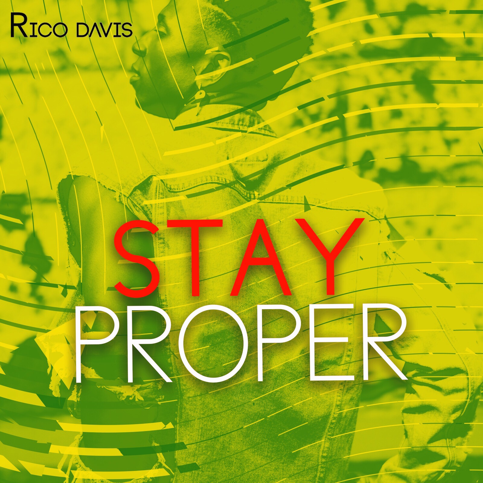 New Music: Rico Davis – Stay Proper (@RicoDavis)