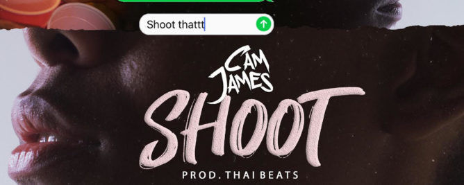 @camjamesraps – “Shoot”
