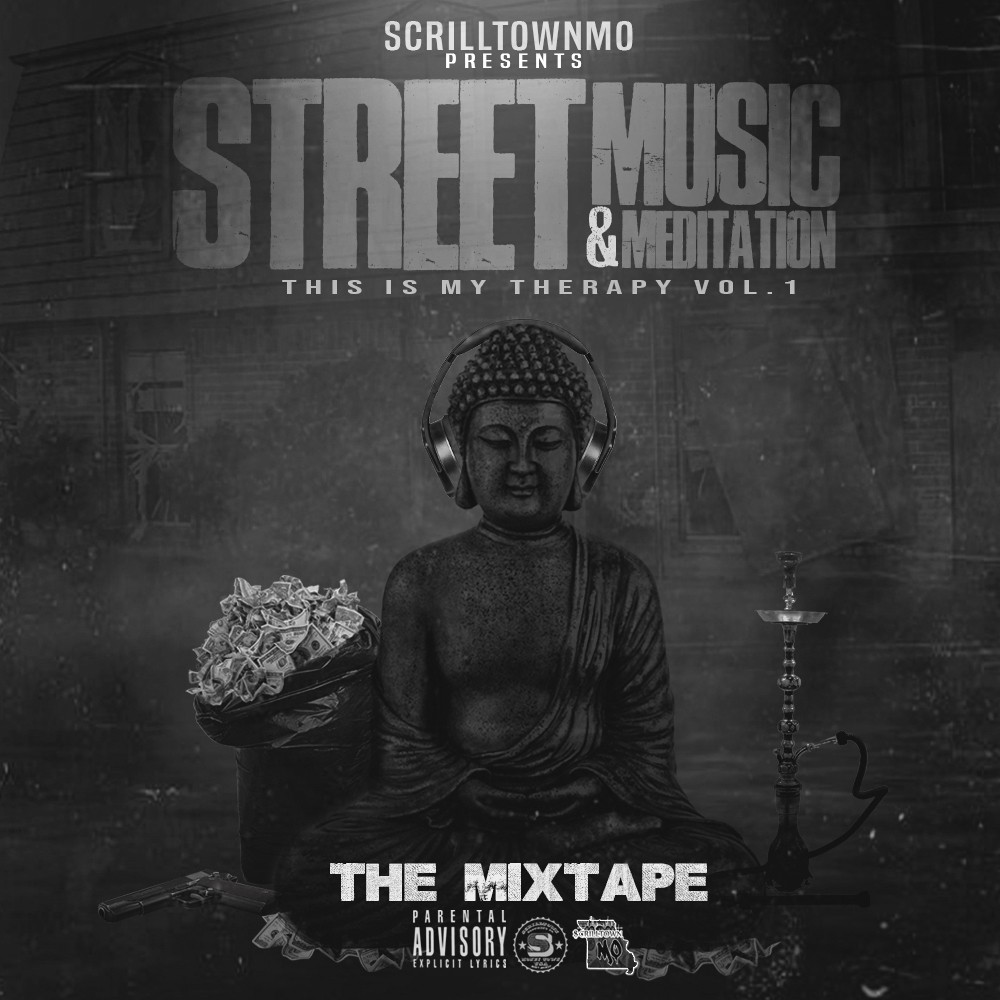 ScrilltownMO and Sony Music release Street Music & Meditation “This Is My Therapy”