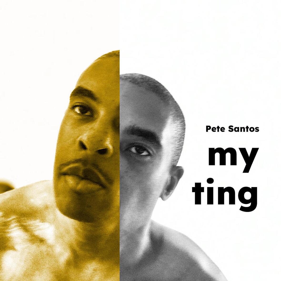 PETE SANTOS – “MY TING”