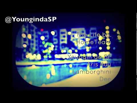 HomeTeam (Youngin da SP x Aris Ray x Lamborghini Dee) “The Life” [DOPE!]