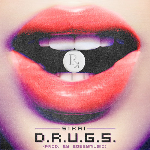 Sikai “D.R.U.G.S.” (Prod. By BobbyMusic) [DOPE!]