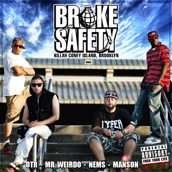 Broke Safety “Broke Safety” [MIXTAPE]