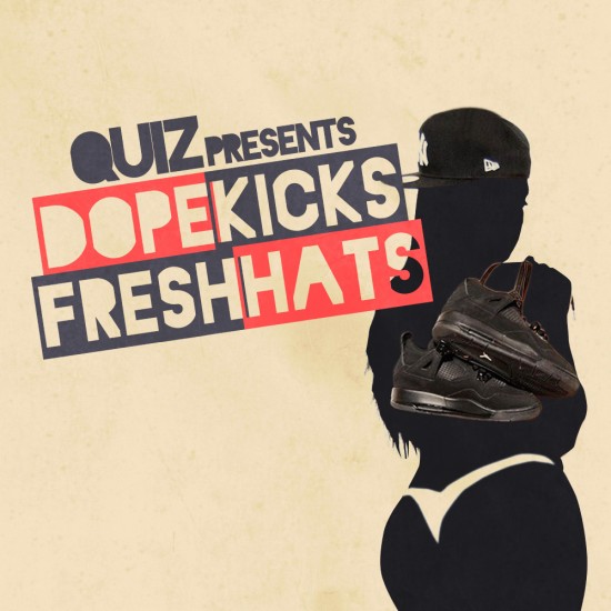 Quiz “Dope Kicks, Fresh Hats” [DOPE!]