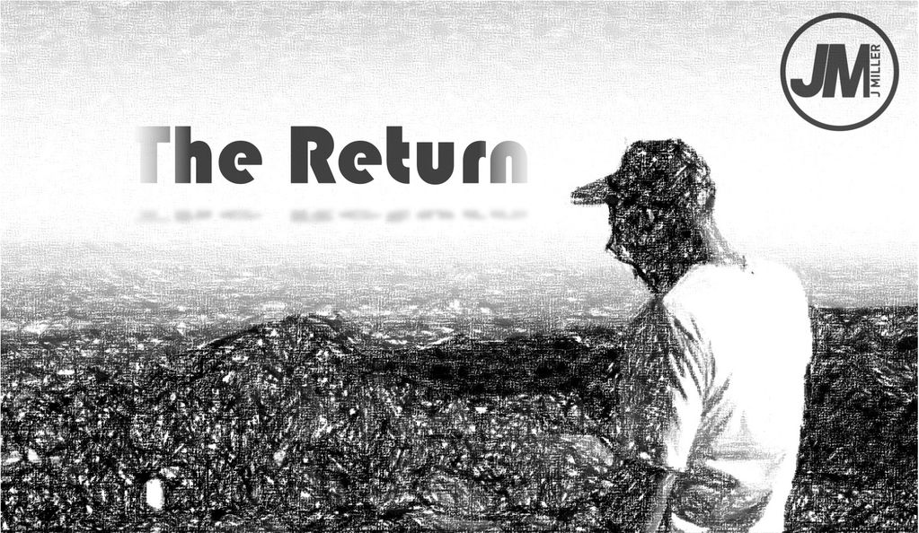 J Miller “The Return” (Prod. by J Miller)